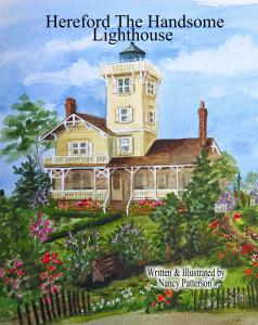 Hereford the Handsome Lighthouse by Nancy Patterson 